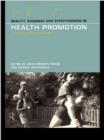 Quality, Evidence and Effectiveness in Health Promotion - eBook