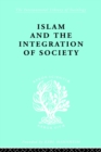 Islam and the Integration of Society - eBook