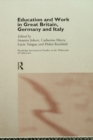 Education and Work in Great Britain, Germany and Italy - eBook