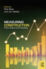 Measuring Construction : Prices, Output and Productivity - eBook