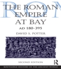 The Roman Empire at Bay, AD 180-395 - eBook