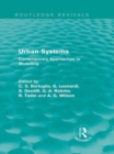 Urban Systems (Routledge Revivals) : Contemporary Approaches to Modelling - eBook