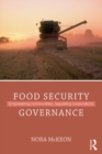 Food Security Governance : Empowering Communities, Regulating Corporations - eBook