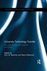 University Technology Transfer : The globalization of academic innovation - eBook