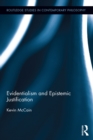 Evidentialism and Epistemic Justification - eBook