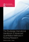 Routledge International Handbook of Advanced Quantitative Methods in Nursing Research - eBook