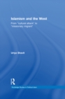 Islamism and the West : From "Cultural Attack" to "Missionary Migrant" - eBook