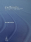 Arts of Perception : The Epistemological Mentality of the Spanish Baroque, 1580-1720 - eBook