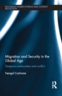 Migration and Security in the Global Age : Diaspora Communities and Conflict - eBook