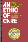 An Ethic of Care : Feminist and Interdisciplinary Perspectives - eBook