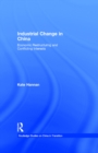 Industrial Change in China : Economic Restructuring and Conflicting Interests - eBook