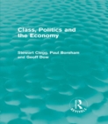 Class, Politics and the Economy (Routledge Revivals) - eBook