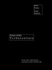 Times of the Technoculture : From the Information Society to the Virtual Life - eBook