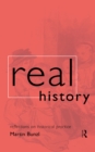 Real History : Reflections on Historical Practice - eBook