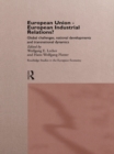 European Union - European Industrial Relations? : Global Challenge, National Development and Transitional Dynamics - eBook