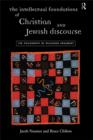 The Intellectual Foundations of Christian and Jewish Discourse : The Philosophy of Religious Argument - eBook