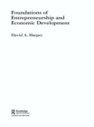 Foundations of Entrepreneurship and Economic Development - eBook