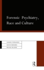 Forensic Psychiatry, Race and Culture - eBook