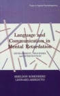 Language and Communication in Mental Retardation : Development, Processes, and intervention - eBook