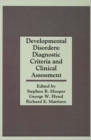 Developmental Disorders : Diagnostic Criteria and Clinical Assessment - eBook