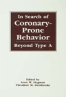 In Search of Coronary-prone Behavior : Beyond Type A - eBook