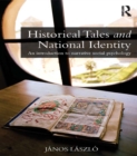 Historical Tales and National Identity : An introduction to narrative social psychology - eBook