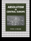 Absolutism in Central Europe - eBook