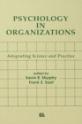 Psychology in Organizations : integrating Science and Practice - eBook