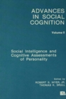 Social Intelligence and Cognitive Assessments of Personality : Advances in Social Cognition, Volume II - eBook