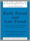 Early Freud and Late Freud : Reading Anew Studies on Hysteria and Moses and Monotheism - eBook