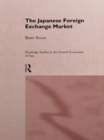 The Japanese Foreign Exchange Market - eBook
