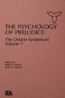 The Psychology of Prejudice : The Ontario Symposium, Volume 7 - eBook