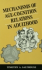 Mechanisms of Age-cognition Relations in Adulthood - eBook