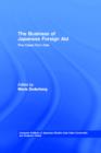 The Business of Japanese Foreign Aid : Five Cases from Asia - eBook