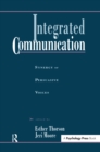 Integrated Communication : Synergy of Persuasive Voices - eBook