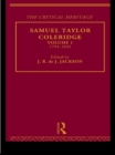 Samuel Taylor Coleridge : The Critical Heritage Volume 1 1794-1834 - eBook