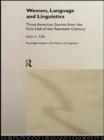 Women, Language and Linguistics : Three American Stories from the First Half of the Twentieth Century - eBook