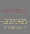 A History of the Society of Graphical and Allied Trades - eBook
