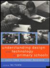 Understanding Design and Technology in Primary Schools : Cases from Teachers' Research - eBook