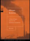 Citizen Science : A Study of People, Expertise and Sustainable Development - eBook