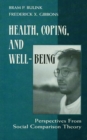 Health, Coping, and Well-being : Perspectives From Social Comparison Theory - eBook