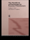 The Handbook of Psychology for Forensic Practioners - eBook