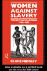 Women Against Slavery : The British Campaigns, 1780-1870 - eBook