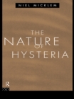 The Nature of Hysteria - eBook