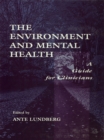 The Environment and Mental Health : A Guide for Clinicians - eBook