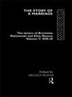The Story of a Marriage : The letters of Bronislaw Malinowski and Elsie Masson. Vol II 1920-35 - eBook