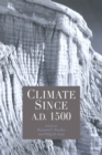 Climate since AD 1500 - eBook