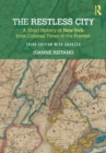 The Restless City : A Short History of New York from Colonial Times to the Present - eBook