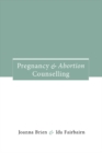Pregnancy and Abortion Counselling - eBook
