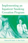 Implementing an Inpatient Smoking Cessation Program - eBook
